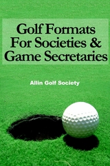 Golf Formats For Societies & Game Secretaries -  Alan Hyde