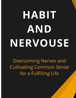 Habit And Nervous - Luke Phil Russell