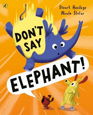 Don't Say Elephant! - Stuart Heritage
