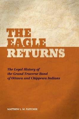 Eagle Returns -  Matthew L.M. Fletcher
