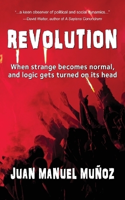 Revolution - Juan Manuel Muñoz