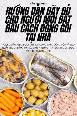 HƯỚng DẪn ĐẦy ĐỦ Cho NgƯỜi MỚi BẮt ĐẦu Cách Đóng Gói TẠi Nhà -  Vân Phương