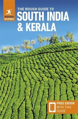 The Rough Guide to South India & Kerala (Travel Guide with Free eBook) - Rough Guides