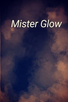 Mister Glow -  Halrai