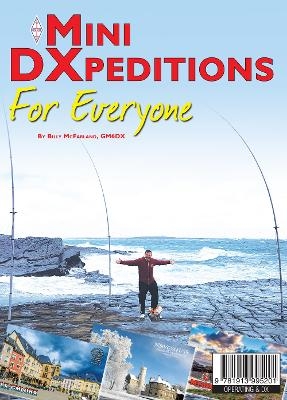 MINI DXPEDITIONS FOR EVERYONE - Billy McFarland