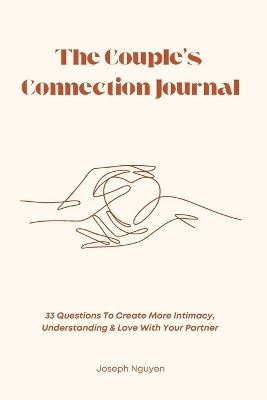 The Couple's Connection Journal - Joseph Nguyen