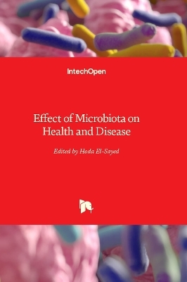 Effect of Microbiota on Health and Disease - 