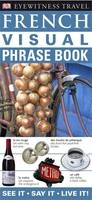 French Visual Phrase Book -  Dk