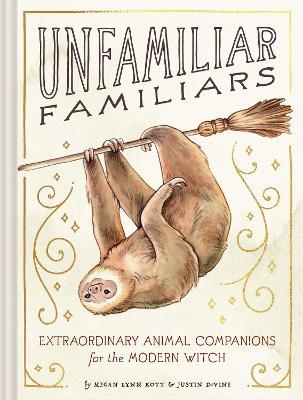 Unfamiliar Familiars - Justin DeVine, Megan Lynn Kott