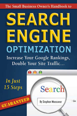 Small Business Owner's Handbook to Search Engine Optimization -  Stephen Woessner