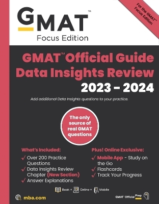 GMAT Official Guide Data Insights Review 2023-2024, Focus Edition -  GMAC (Graduate Management Admission Council)