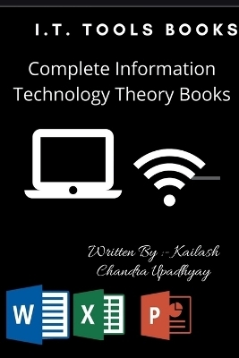 I.T. Tools Books - Kailash Chandra