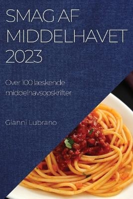 Smag af Middelhavet 2023 - Gianni Lubrano