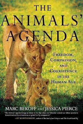 Animals' Agenda - Marc Bekoff, Jessica Pierce