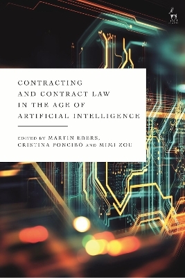 Contracting and Contract Law in the Age of Artificial Intelligence - 