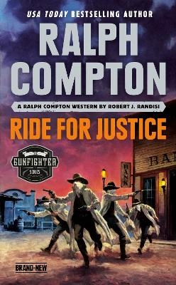 Ralph Compton Ride for Justice - Robert J. Randisi, Ralph Compton