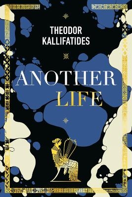 Another Life - Theodor Kallifatides