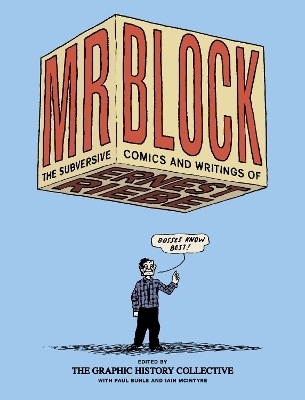 Mr. Block - Ernest Riebe, Paul Buhle, Iain McIntyre