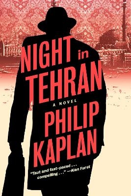 Night in Tehran - Philip Kaplan