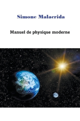 Manuel de physique moderne - Simone Malacrida