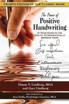The Power of Positive Handwriting - Mga Elayne V Lindberg, Gary Lindberg