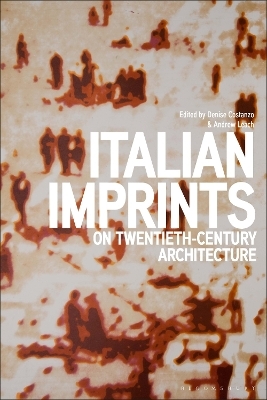 Italian Imprints on Twentieth-Century Architecture - 