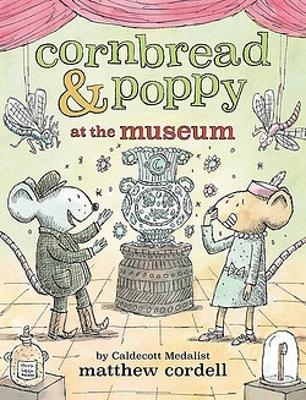 Cornbread & Poppy at the Museum - Matthew Cordell