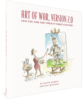 The Art of War, Version 2.0 - Keith Bendis, Joe Queenan