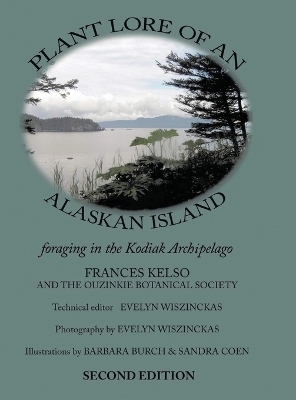 Plant Lore of an Alaskan Island - Fran Kelso