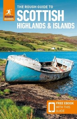 The Rough Guide to Scottish Highlands & Islands: Travel Guide with Free eBook - Rough Guides