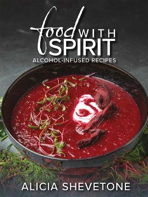 Food With Spirit - Alicia Shevetone