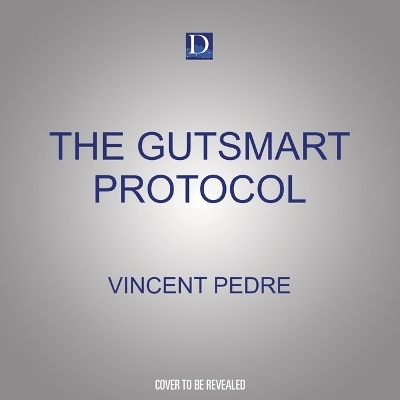 The Gutsmart Protocol - Lee Holmes, Dr Pedre