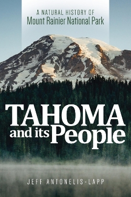 Tahoma and Its People - Jeff Antonelis-Lapp