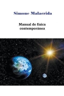 Manual de física contemporánea - Simone Malacrida