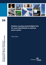 Machine Learning assisted Digital Twin for event identification in electrical power system - Xinya Song