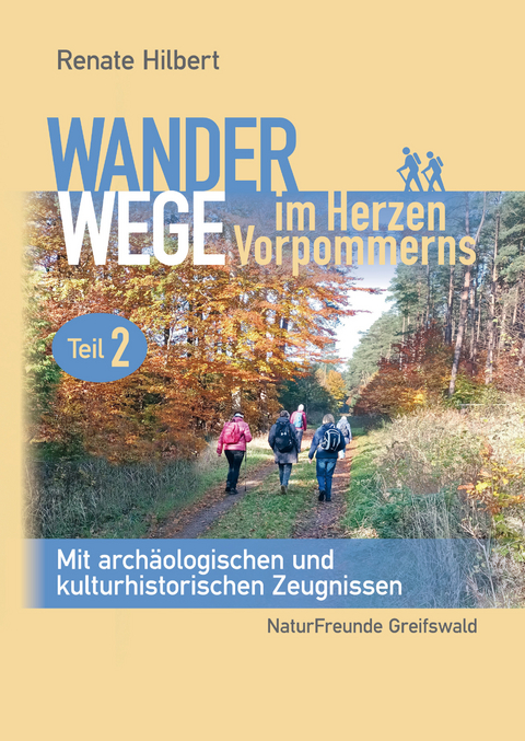 Wanderwege im Herzen Vorpommerns Teil 2 - Renate Hilbert