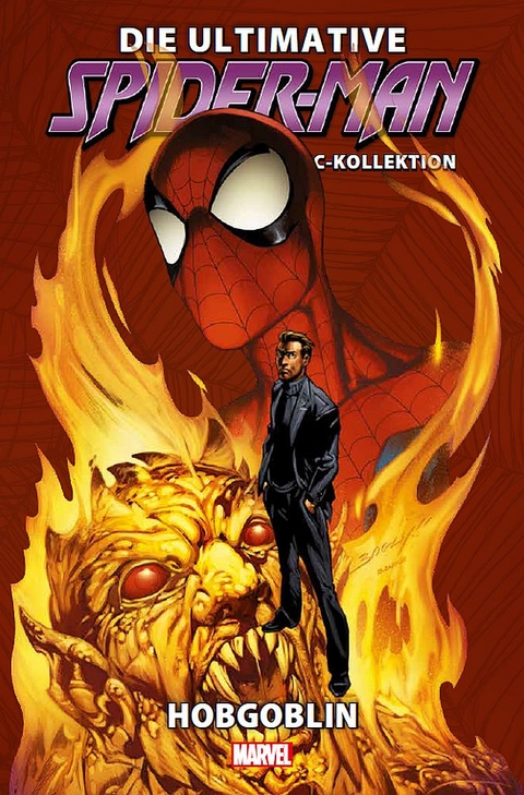 Die ultimative Spider-Man-Comic-Kollektion - Brian Michael Bendis, Mark Bagley, Scott Hanna