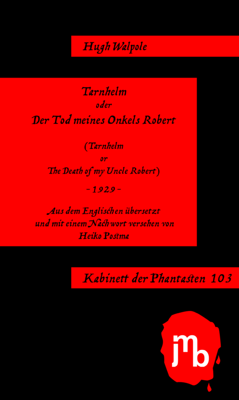 Tarnhelm oder Der Tod meines Onkels Robert - Hugh Walpole