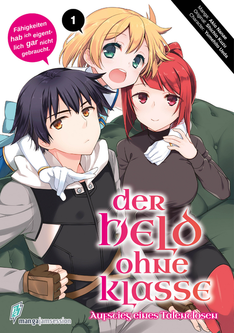 Der Held ohne Klasse 1 - Nanae Akio, Kuzu Shichio, Yumehito Ueda