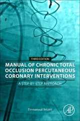Manual of Chronic Total Occlusion Percutaneous Coronary Interventions - Brilakis, Emmanouil