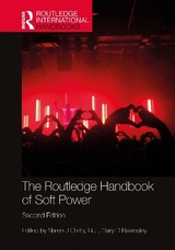 The Routledge Handbook of Soft Power - Chitty, Naren; Ji, Lilian; Rawnsley, Gary D