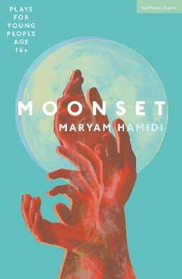 Moonset - Maryam Hamidi