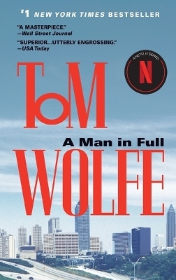 A Man in Full - Tom Wolfe