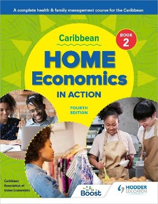 Caribbean Home Economics in Action Book 2 Fourth Edition -  Caribbean Association of Home Economists