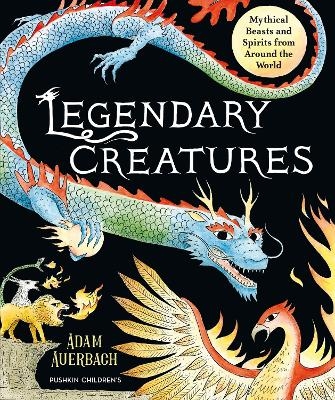 Legendary Creatures - Adam Auerbach