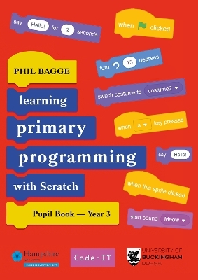 Teaching Primary Programming with Scratch Pupil Book Year 3 - Phil Bagge