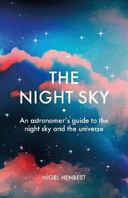 The Night Sky - Nigel Henbest