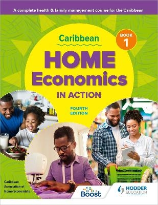 Caribbean Home Economics in Action Book 1 Fourth Edition -  Caribbean Association of Home Economists