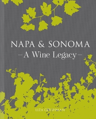 Napa & Sonoma - Liza Gershman