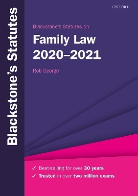 Blackstone's Statutes on Family Law 2020-2021 - 